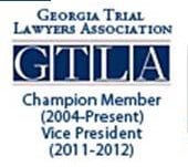 Georgia Trial Lawyers Association. Champion Member, 2004 to Present. Vice President, 20011 to 2012.